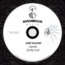 Jose Vilches - Funky Soul (Original Mix)