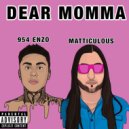 Matticulous & 954 Enzo - Dear Momma