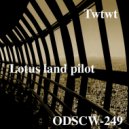 Lotus Land Pilot - Uwuwu (Original Mix)