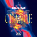 Thaguima - Change (Extended Mix)