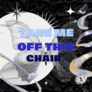 Xaliosa - Take Me Off This Chair