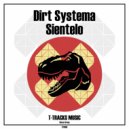 Dirt Systema - Sientelo ()