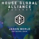 Jason Merle - Fat Nickel Sack