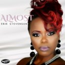 Erin Stevenson - Almost ()