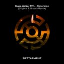 Blake Walker MTL - Dimension (Extended Mix)