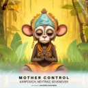 KARPOVICH, Neytraz, SevenEver - Mother Control