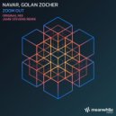 Navar, Golan Zocher - Zoom Out (Jamie Stevens Remix)