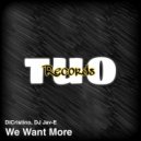 Dicristino & DJ Jav-E - We Want More (Dub Mix)