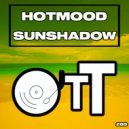 Hotmood - Sunshadow