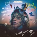 KAYA FYAH, Martial Taktics, MC Det - Don't You?