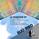Elio Riso - La Passione (Nacho Casco Dub Remix)