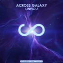 LinMou - Across Galaxy (Extended Mix)