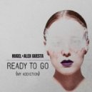HUGEL x Alex Guesta - Ready To Go (My Addiction) (Extended Mix)