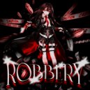 Shenkai & ANDRXRXSSO - ROBBERY ()