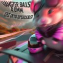 Hamster Balls & Unhinged Movie Misfits - Get Into Spoilers ()