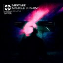 Mavra, Du Saint - Mistake (Radio Edit)