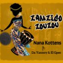 Nana Kottens & Da Yanney & El Gpee - Zamzigo Zouzou (feat. Da Yanney & El Gpee) (Part 2)
