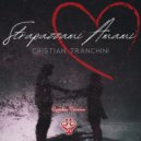 Cristian Tranchini - Strapazzami amami ()
