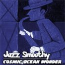 Jazz Smoothy - Celestial Swing Dreams ()
