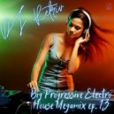 DJ Retriv - Big Progressive Electro House Megamix ep. 13 ()
