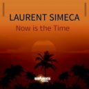 Laurent Simeca - Now Is The Time