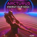 Arcturus - Energy Our Soul ()