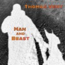 Thomas Vent - Man and Beast