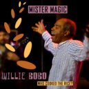 Willie Bobo & Thurman Green & Gary Bias - Mister Magic (feat. Thurman Green & Gary Bias)