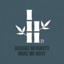 Daisuke Miyamoto - Make Me Move