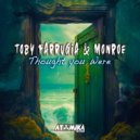 Toby Farrugia & Monroe - Thought You Were