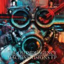 The Outside Agency & Celsius - Machination