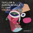 Tayllor, Lizwi, Aaron Sevilla - Yibona