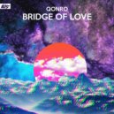QONRO - Bridge of Love