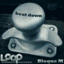 Bloque M - Beat Down ()