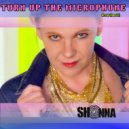 Shonna & Arrow - Turn up the Microphone (Arrow remix)