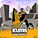 Kums - Over the sky (Original Mix)