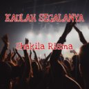 Shakila Risma - Kaulah Segalanya