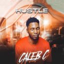 Caleb C - Hustle (Original Mix)