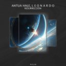 L E O N A R D O, Antua Hale - Resurreccion