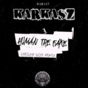 KARKASZ & Gregor Size - Human the fake