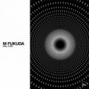 M. Fukuda - Equivalent Exchange (Original Mix)