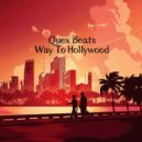 Quex Beats - Way To Hollywood (Original Mix)