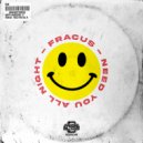 Fracus - Need You All Night (Radio Edit)
