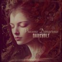 Darkvolt - Precious Dangerous