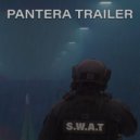 PANTERA TRAILER - S.W.A.T ()