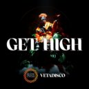 Vetadisco - Get High