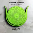 Tommy Veanud - All Or Nothing