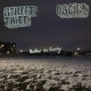 Street Thief & Oscify & Versify & Ulliversal - Better Be Ready (feat. Versify)