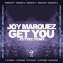 Joy Marquez & Jeeycee - Get You (Jeeycee Remix)