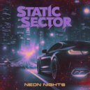 Static Sector - Neon Nights ()